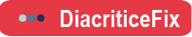 DiacriticeFix